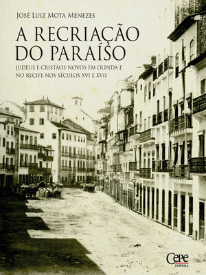 cover image of A recriação do paraíso